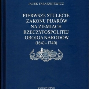  Taraszkiewicz J., Pierwsze stulecie zakonu pijarów na ziemiach Rzeczypospolitej Obojga Narodów (1642-1740)